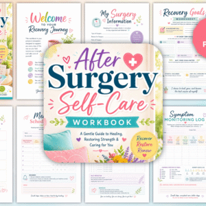 After Surgery Self-Care Workbook